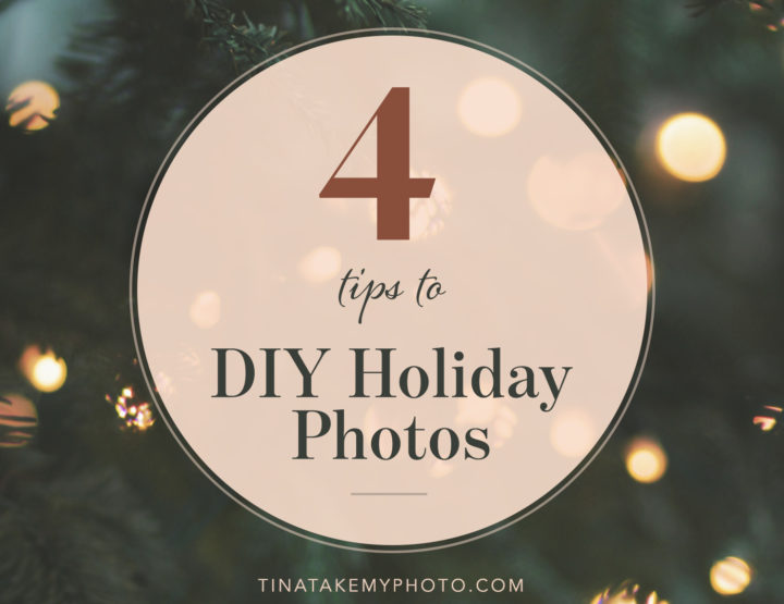 4 Tips to DIY Holiday Photos!